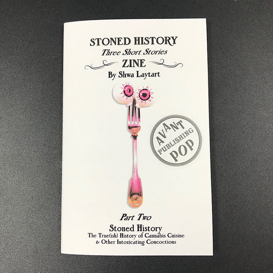 Stoned History Part 2 Three Short Stories Zine by Shwa Laytart image 0