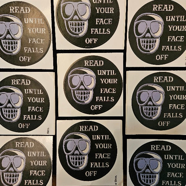 Read Until Your Face Falls Off Sticker image 0