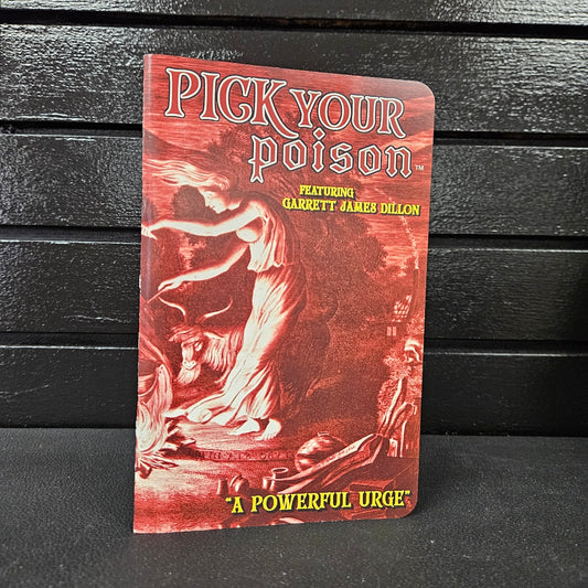 Pick Your Poison: 'A Powerful Urge' by Garrett James Dillon image 0