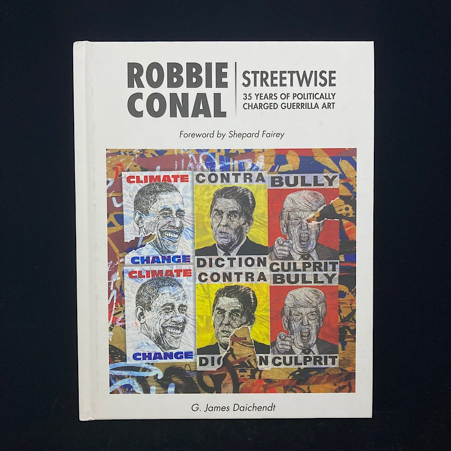 Robbie Conal Street Wise: 35 Years of Politically Charged Guerrilla Art image 0