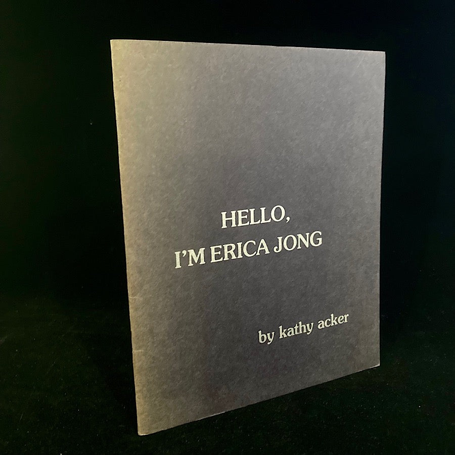 Hello, I'm Erica Jong by Kathy Acker image 0