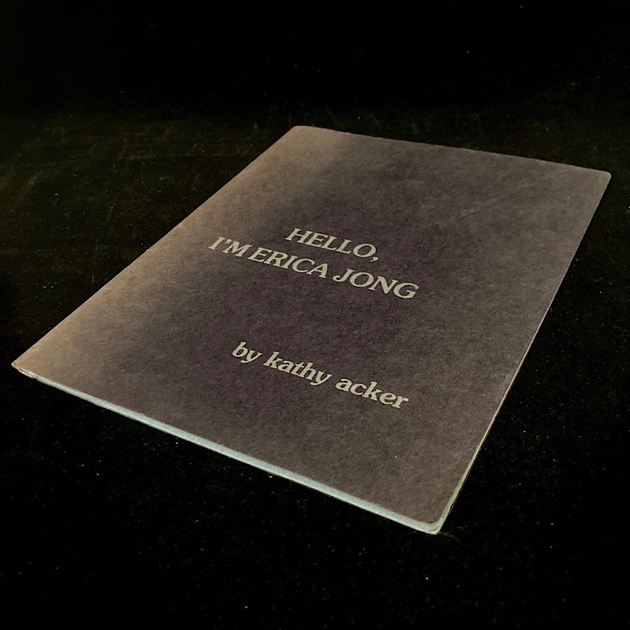 Hello, I'm Erica Jong by Kathy Acker image 1