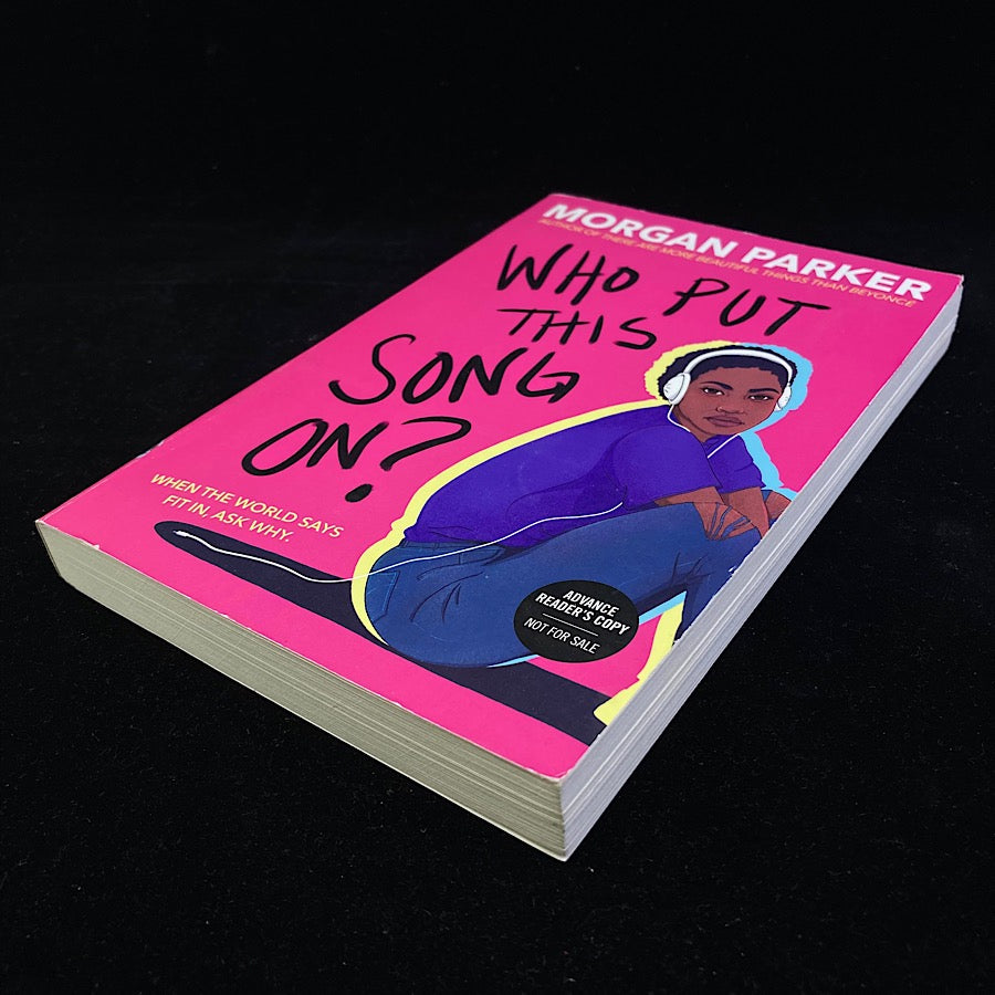 Who Put This Song On by Morgan Parker (Advanced Reader's Copy) image 2